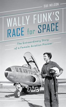 Imagen de portada para Wally Funk's Race for Space