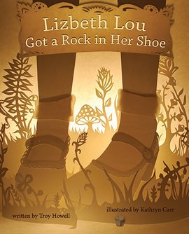 Imagen de portada para Lizbeth Lou Got a Rock in Her Shoe