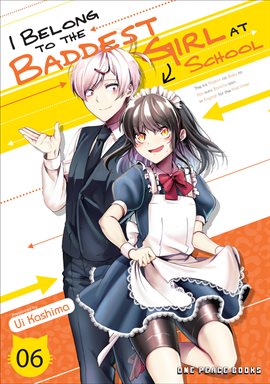 I Belong to the Baddest Girl at School Vol. 6 I Belong to the Baddest Girl at School Vol. 6