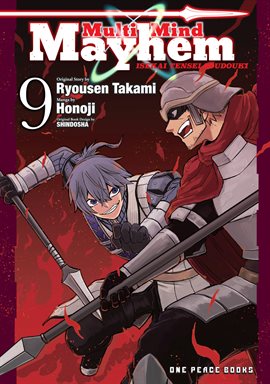 Multi-Mind Mayhem Vol. 9: Isekai Tensei Soudouki