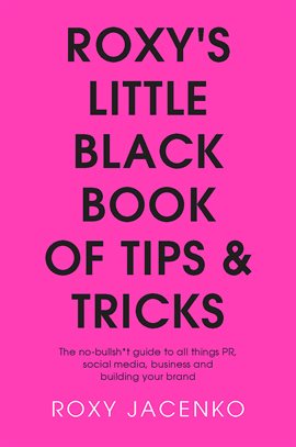 Imagen de portada para Roxy's Little Black Book of Tips and Tricks
