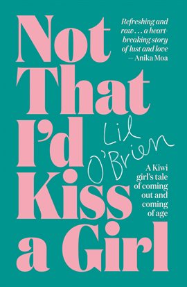 Cover image for Not That I'd Kiss A Girl