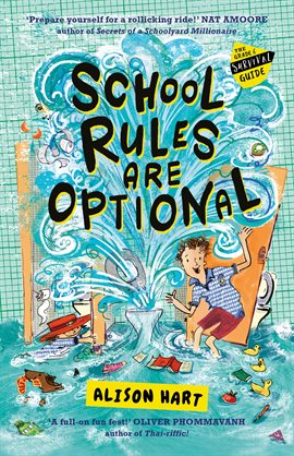 Cover image for School Rules Are Optional: The Grade Six Survival Guide 1