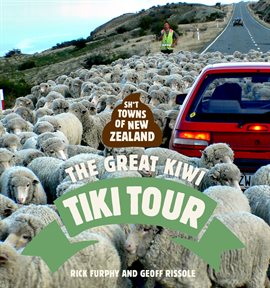 Cover image for Sh*t Towns of New Zealand: The Great Kiwi Tiki Tour