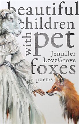 Imagen de portada para Beautiful Children With Pet Foxes