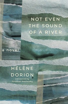 Imagen de portada para Not Even the Sound of a River