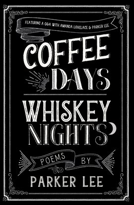 Cover image for Coffee Days Whiskey Nights