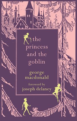 Cover image for The Princess and the Goblin