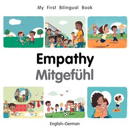 My First Bilingual Book–Empathy (English–German)