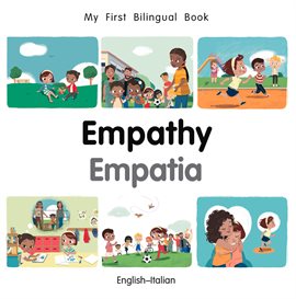 My First Bilingual Book–Empathy (English–Italian)