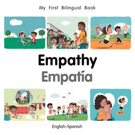 My First Bilingual Book–Empathy (English–Spanish)