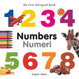 My First Bilingual Book–Numbers (English–Italian)