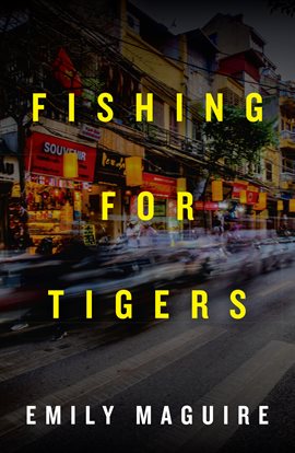 Imagen de portada para Fishing for Tigers