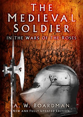 Cover image for The Medieval Soldier in the Wars of the Roses