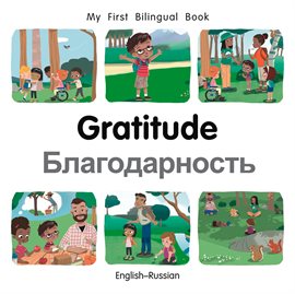 My First Bilingual Book–Gratitude (English–Russian)