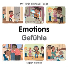 My First Bilingual Book–Emotions (English–German) My First Bilingual Book–Emotions (English–German)