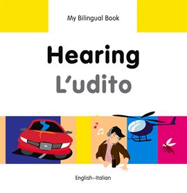 My Bilingual Book–Hearing (English–Italian)
