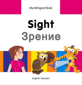 My Bilingual Book–Sight (English–Russian)