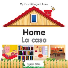 My First Bilingual Book–Home (English–Italian)