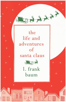Cover image for The Life and Adventures of Santa Claus
