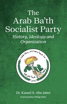 Cover image for The Arab Ba'th Socialist Party