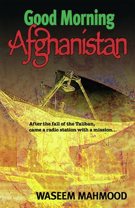 Imagen de portada para Good Morning Afghanistan
