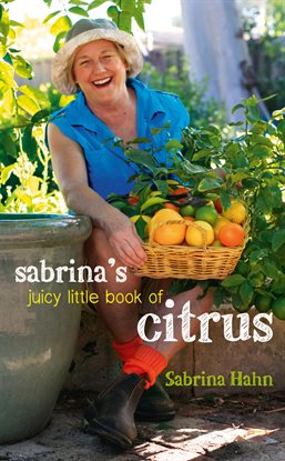 Imagen de portada para Sabrina's Juicy Little Book of Citrus