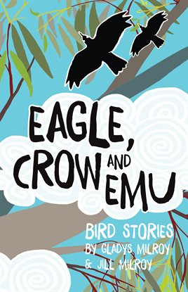 Cover image for Eagle, Crow and Emu