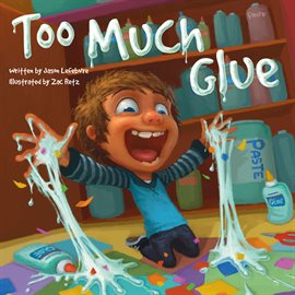 Cover image for Too Much Glue