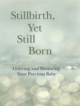 Imagen de portada para Stillbirth, Yet Still Born