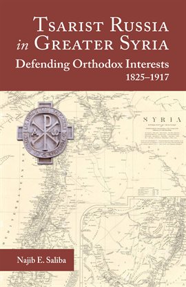 Imagen de portada para Tsarist Russia in Greater Syria