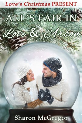 Imagen de portada para All's Fair in Love and Arson