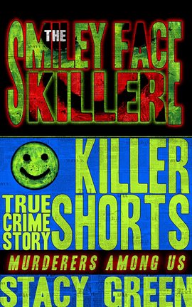 Cover image for The Smiley Face Killer