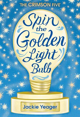 Cover image for Spin the Golden Light Bulb