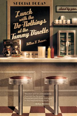 Cover image for Lunch with the Do-Nothings at the Tammy Dinette