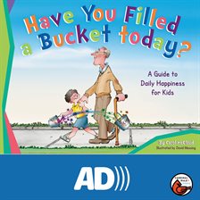 Cover image for Have You Filled a Bucket Today?