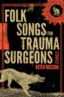 Cover image for Folk Songs for Trauma Surgeons