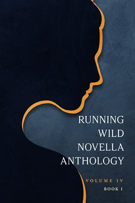 Imagen de portada para Running Wild Novella Anthology, Volume 4 Book 1