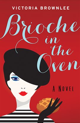 Cover image for Brioche in the Oven