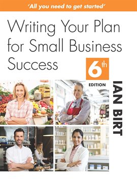 Cover image for Writing Your Plan for Small Business Success