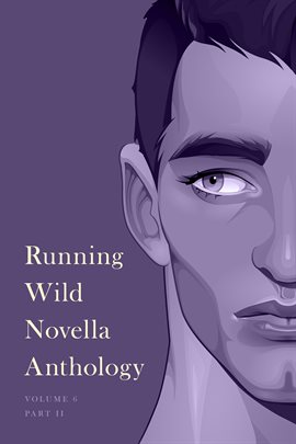 Imagen de portada para Running Wild Novella Anthology, Volume 6