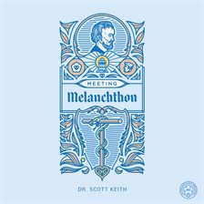 Cover image for Meeting Melanchthon