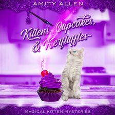 Imagen de portada para Kittens, Cupcakes & Kerfuffles
