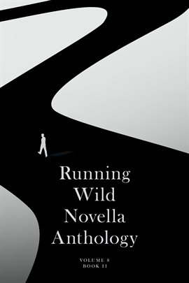 Cover image for Running Wild Novella Anthology Volume 8