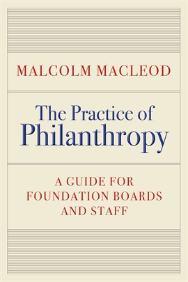 Cover of The Practice of Philanthropy