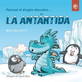 Imagen de portada para Pascual el dragón descubre la Antártida