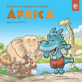 Imagen de portada para Pascual el dragón descubre África