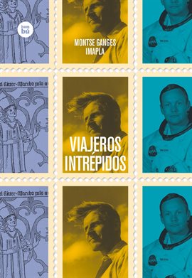 Viajeros intrépidos