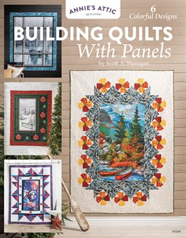 Building Quilts With Panels