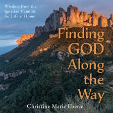Finding God Along the Way